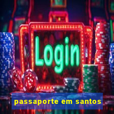 passaporte em santos